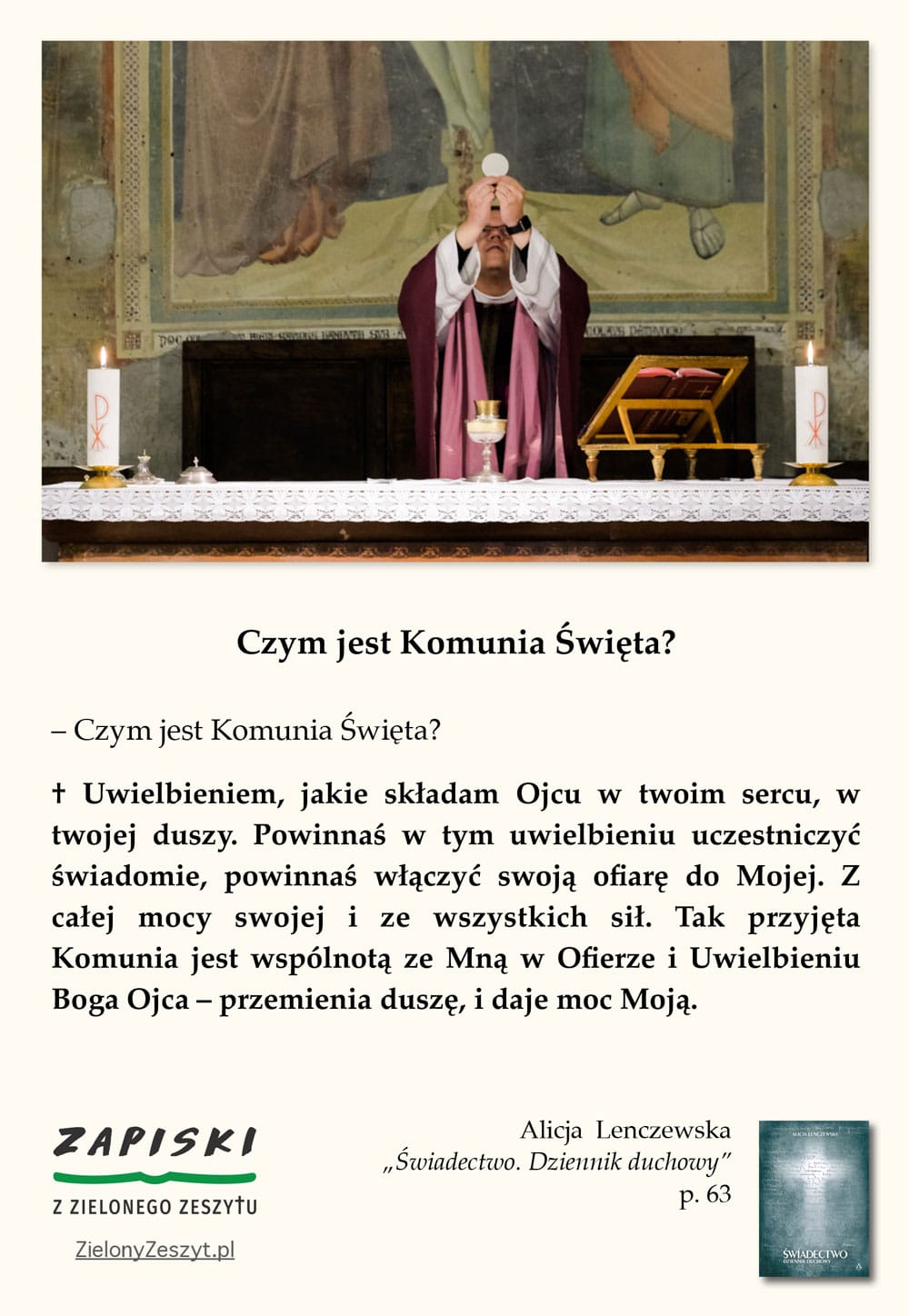 Alicja Lenczewska, „Świadectwo. Dziennik duchowy”, p. 63 (Czym jest Komunia Święta?)