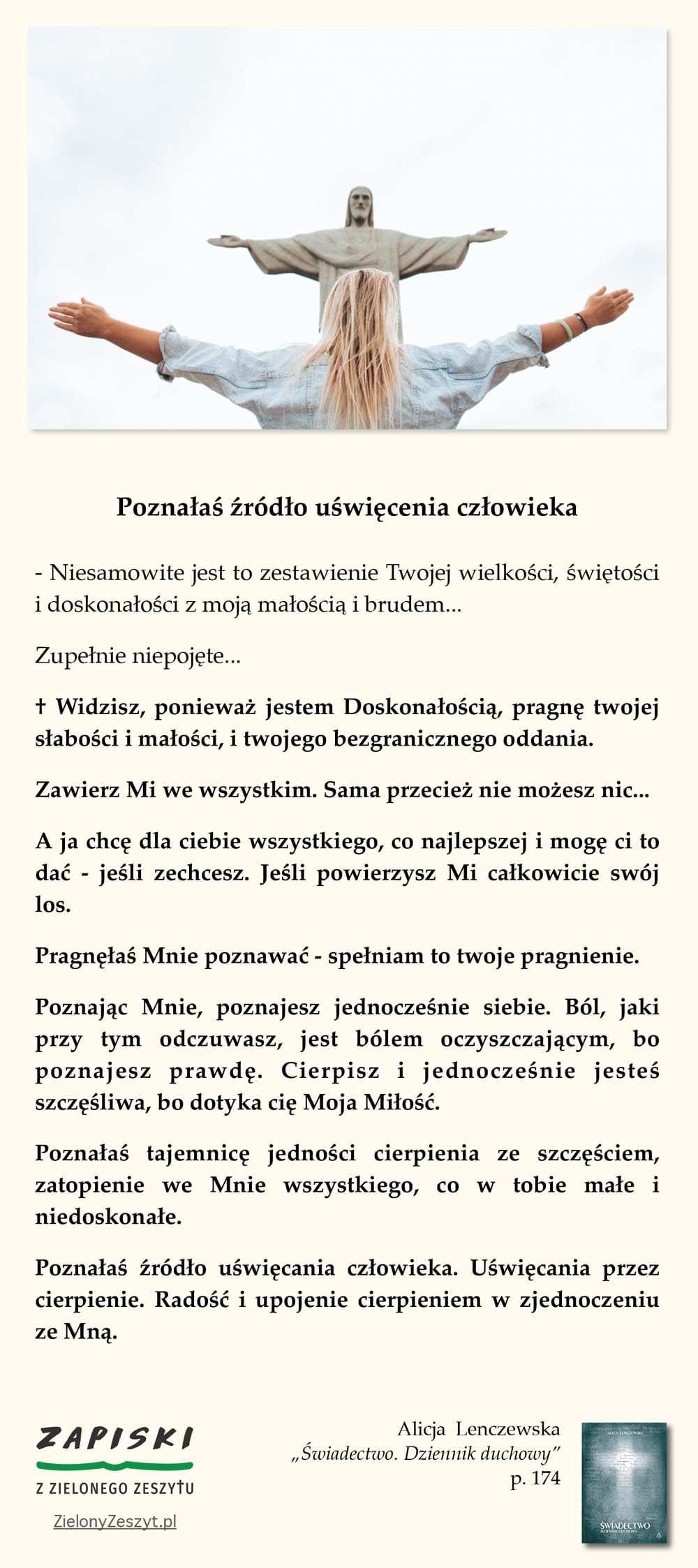 Alicja Lenczewska, "Świadectwo. Dziennik duchowy", p. 174 (Poznałaś źródło uświęcenia człowieka)